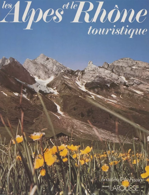 Rhône-Alpes -  Collectif - Larousse (réédition numérique FeniXX)