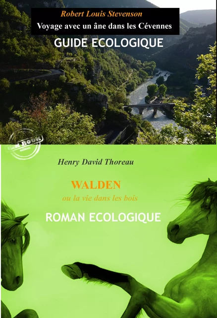 Voyage avec un âne dans les Cévennes (suivi de Walden ou la vie dans les bois par H.D. Thoreau) [éd. intégrale revue et mise à jour] - Henry David Thoreau, Robert Louis Stevenson - Ink book