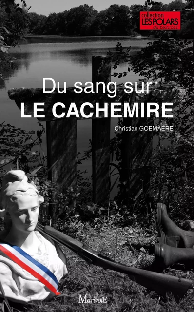 Du sang sur le cachemire - Christian Goemaere - Marivole Éditions