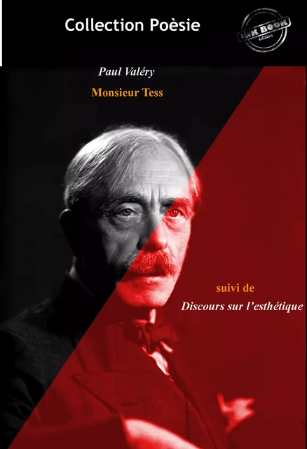 Le Cycle de Monsieur Teste (suivi de Discours sur l’esthétique) [édition intégrale revue et mise à jour] - Paul Valéry - Ink book