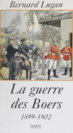 La Guerre des Boers (1899-1901)