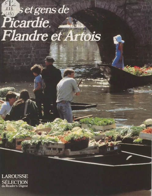 Pays et gens de Picardie, de Flandre et d'Artois - Ève Sivadjian - Larousse (réédition numérique FeniXX)