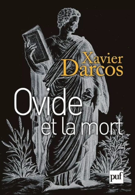 Ovide et la mort - Xavier Darcos - Humensis