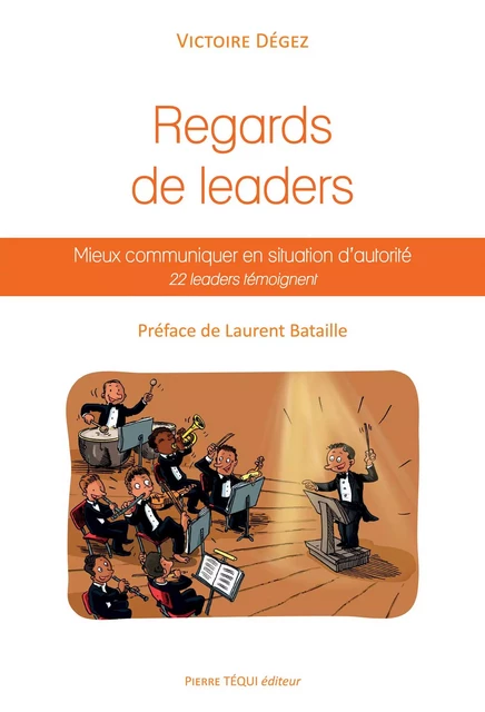 Regards de leaders - Victoire Dégez - Pierre Téqui éditeur