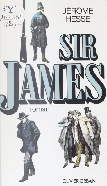 Sir James - Jérôme Hesse - Plon (réédition numérique FeniXX)