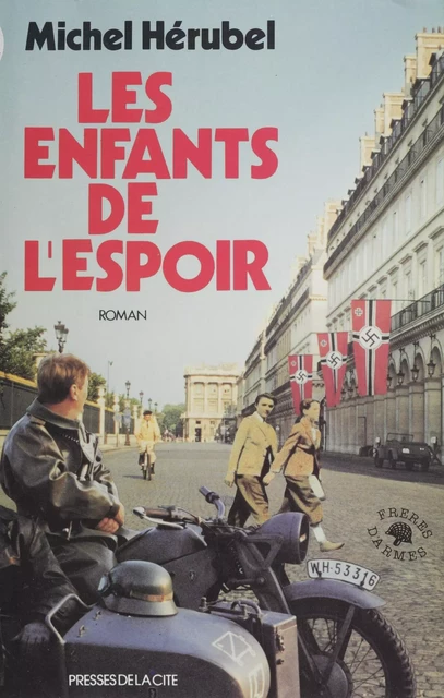 Les Enfants de l'espoir - Michel Hérubel - Presses de la Cité (réédition numérique FeniXX)