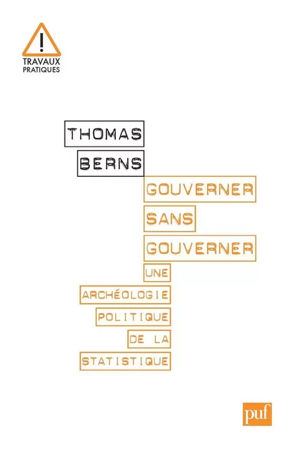 Gouverner sans gouverner - Thomas Berns - Humensis