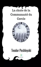 La chute de la Communauté du Cercle