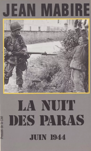 La Nuit des paras - Jean Mabire - Presses de la Cité (réédition numérique FeniXX)