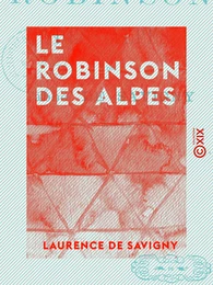 Le Robinson des Alpes