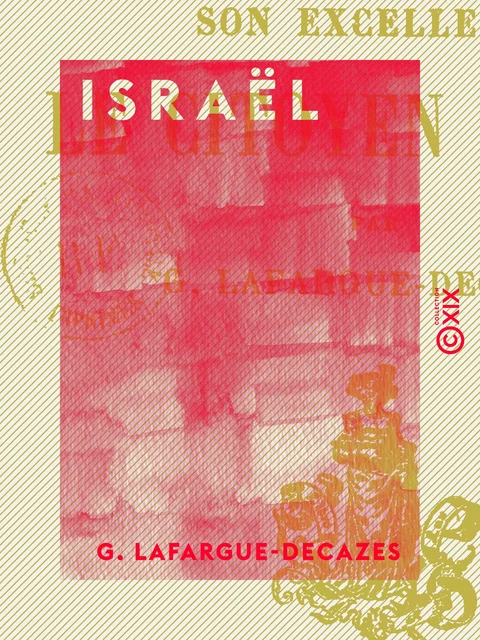 Israël - G. Lafargue-Decazes - Collection XIX