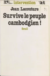 Survive le peuple cambodgien !