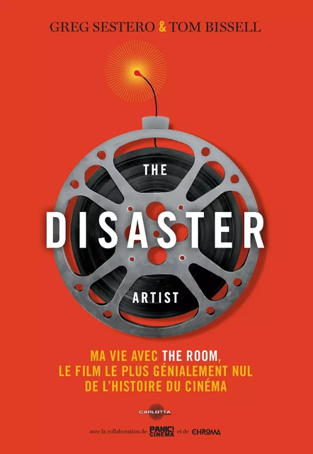 The Disaster Artist - Greg Sestero, Tom Bissell - Carlotta Films