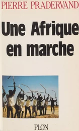 Une Afrique en marche