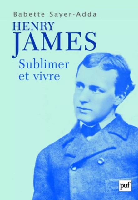 Henry James - Babette Sayer-Adda - Humensis