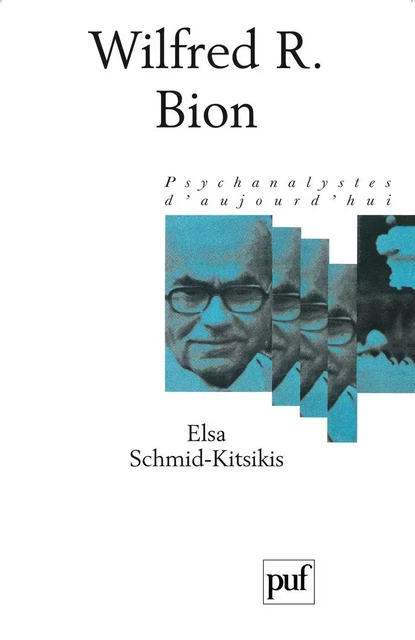 Wilfred R. Bion - Elsa Schmid-Kitsikis - Humensis