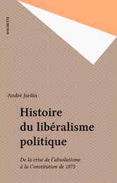 Histoire du libéralisme politique