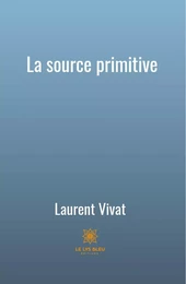 La source primitive