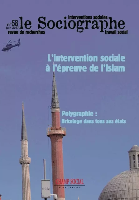 Le sociographe 58. L'intervention sociale à l'épreuve de l'Islam - Nordine Hamed Touil - Champ social Editions