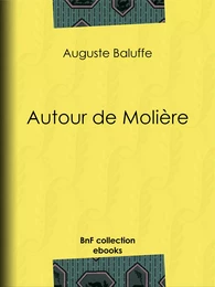 Autour de Molière