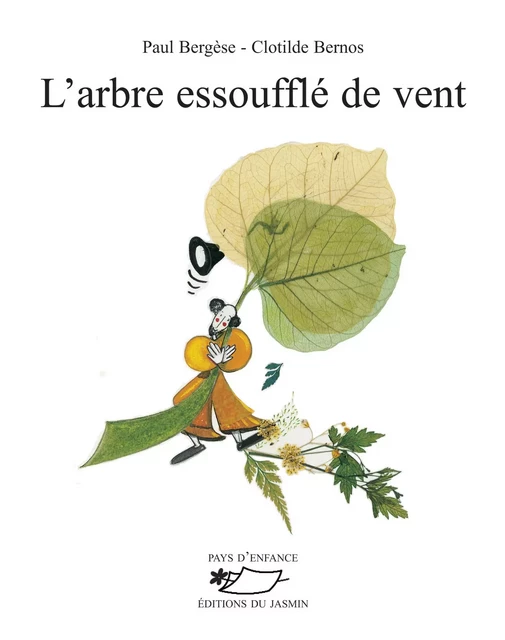 L'Arbre essoufflé de vent - Paul Bergèse - Jasmin