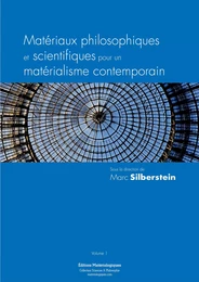 Matériaux philosophiques et scientifiques pour un matérialisme contemporain