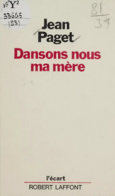 Dansons-nous ma mère - Jean Paget - Robert Laffont (réédition numérique FeniXX)