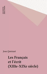 Les Français et l'écrit (XIIIe-XIXe siècle)