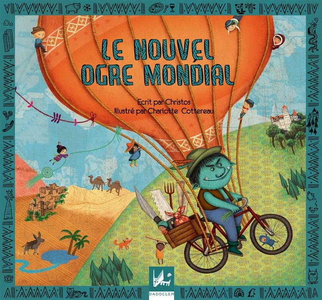 Le Nouvel ogre mondial -  Christos - Dadoclem