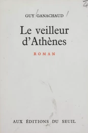 Le veilleur d'Athènes