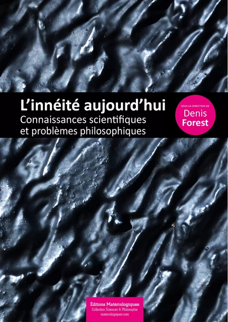 L’innéité aujourd’hui - Denis Forest - Matériologiques