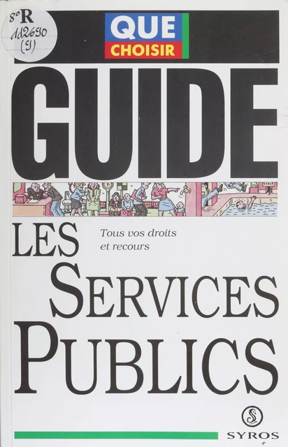 Les services publics -  Union fédérale des consommateurs - La Découverte (réédition numérique FeniXX)