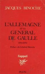 L'Allemagne et le général de Gaulle