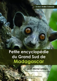 Petite encyclopédie du Grand Sud de Madagascar