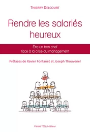 Rendre les salariés heureux