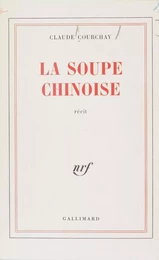 La Soupe chinoise