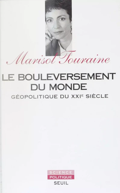 Le Bouleversement du monde - Marisol Touraine - Seuil (réédition numérique FeniXX)