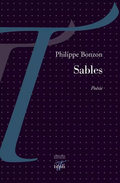 Sables - Bonzon Philippe - Librairie éditions tituli