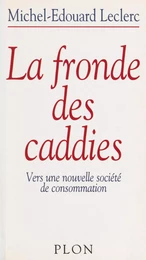 La fronde des caddies