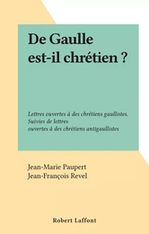 De Gaulle est-il chrétien ?