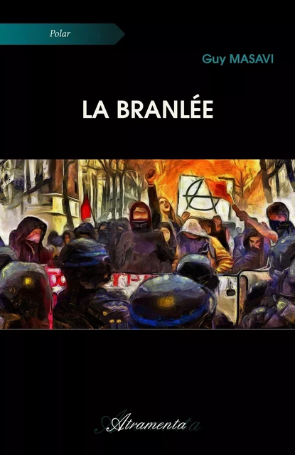 La branlée - Guy Masavi - Atramenta