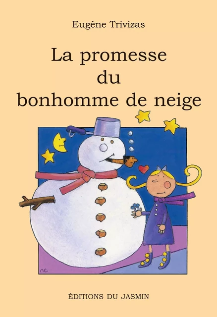 La promesse du bonhomme de neige - Eugène Trivizas - Jasmin