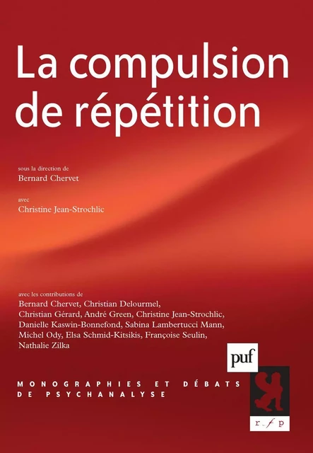 La compulsion de répétition - Bernard Chervet - Humensis