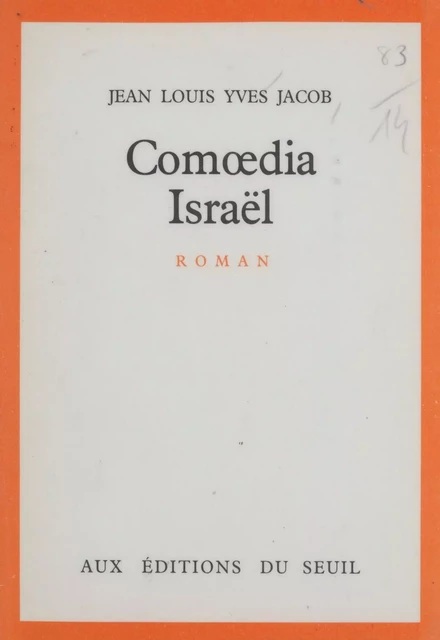 Comoedia Israel - Jean-Louis-Yves Jacob - Seuil (réédition numérique FeniXX)