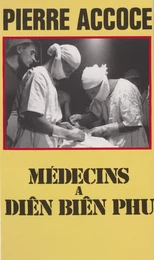 Médecins à Diên Biên Phu