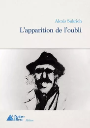 L'apparition de l'oubli