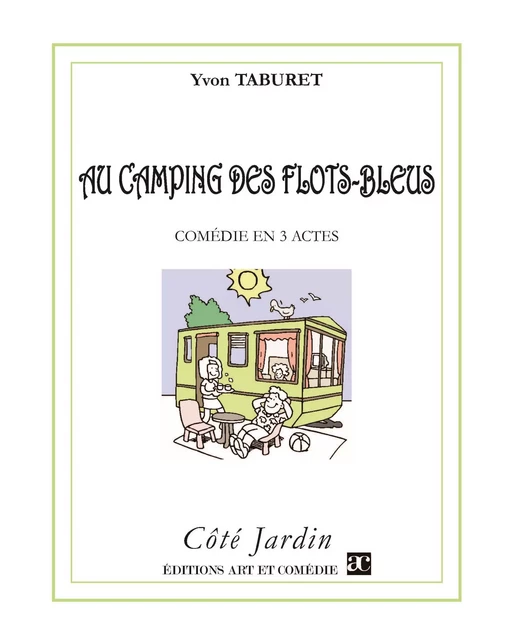 Au camping des flots bleus - Yvon Taburet - Librairie Théâtrale