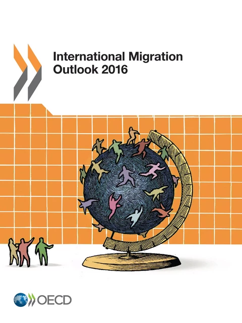 International Migration Outlook 2016 -  Collectif - OECD