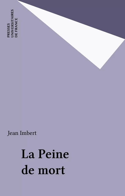 La Peine de mort - Jean Imbert - Presses universitaires de France (réédition numérique FeniXX)