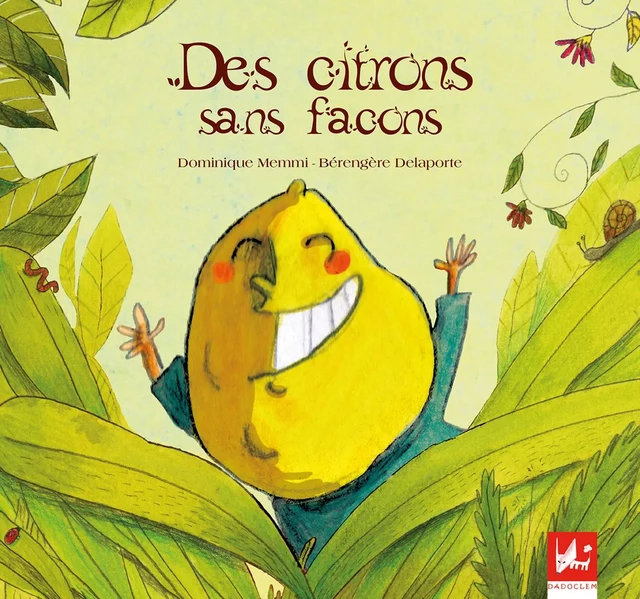 Les citrons, sans façons - Dominique Memmi - Dadoclem